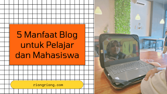 Cara Memulai Blog untuk Pelajar dan Mahasiswa: Pengalaman dan Tips